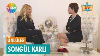 Evrim Akın ile Ev Kuşu | Songül Karlı