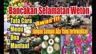 Tata Cara,Doa, Menu dan Manfaat bancakan weton | Selametan Weton Tradisi Jawa