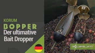 BOPPER - Der ultimative Bait Dropper