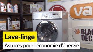 Conseils pour économiser l'énergie avec votre lave-linge