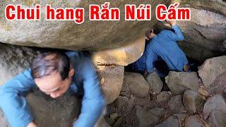 Rợn Người Chui Hang Điện Kính ( Hang Rắn ) Núi Cấm | Đỗ Hoài Thương