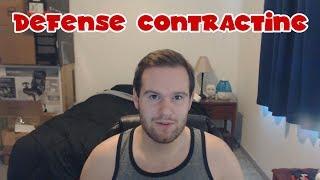 My Thoughts On Defense Contracting