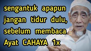 Sebelum tidur baca Ayat ini 1x !!