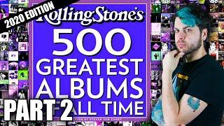 My Critique of Rolling Stones "500 Greatest Albums of All Time" 2020 (Part 2.)