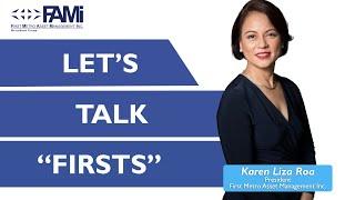 Let's Talk Firsts with First Metro Asset's President Karen Liza Roa