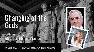 Changing of the Gods w/ Richard Tarnas