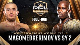 Magomed Magomedkerimov vs Sadibou Sy 2 (Welterweight Title Bout) | 2023 PFL Championship