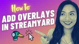 How to use Streamyard - Add overlays in Streamyard tutorial (Overlay and background in Streamyard)