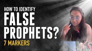 How to identify False Prophets? (7 Markers)