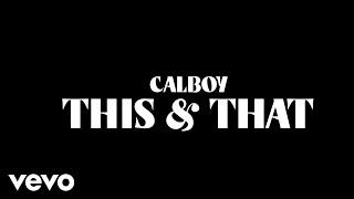 Calboy - This & That