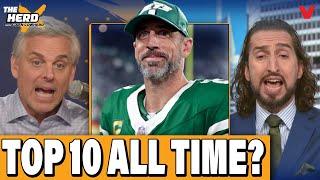 Nick Wright & Colin Cowherd DEBATE is Aaron Rodgers Top 10 QB EVER? | THE HERD NFL