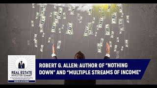 Robert G. Allen: Author Of “Nothing Down” And “Multiple Streams Of Income”
