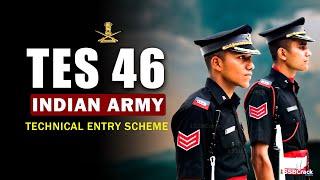 TES 46 Notification Indian Army 10+2 Technical Entry Scheme