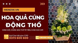 Mâm hoa quả cúng động thổ - FSNK437 | MKnow.vn | 0373 600 600