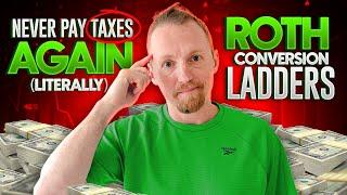 How To Minimize Taxes & Avoid RMDs With A Roth Conversion Ladder