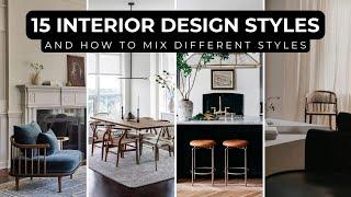 Popular Interior Design Styles & How To Mix Different Styles | Find Your Interior Design Style