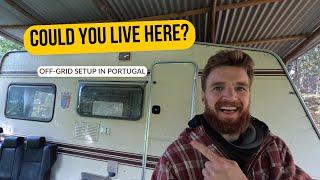 Could You Live Here? My Off-Grid Setup in Portugal Revealed!