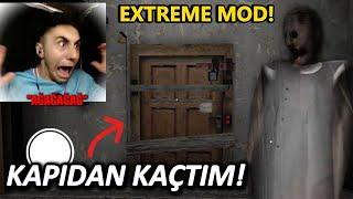 SONUNDA BİTTİ ! GRANNY EXTREME MODDA KAPIDAN KAÇTIM ! - KORKUDAN BUHAR OLDUM