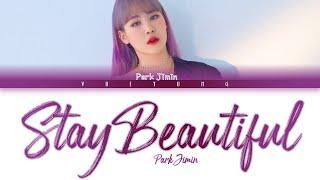 Park Jimin (박지민) - 'Stay Beautiful' (Color Coded Han|Rom|Eng) Lyrics