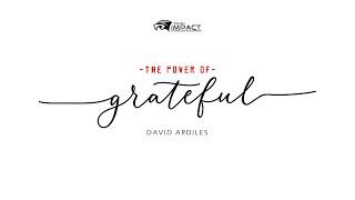 The Power of Grateful - David Ardiles | Youth Impact JKI Mawar saron Semarang 21 November 2021