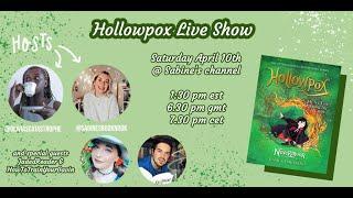 Hollowpox Live Show  ft. Olivia's Catastrophe, JadedReader & How To Train Your Gavin