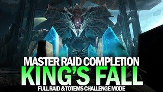 Master King's Fall Raid - Full Raid Completion & Totems Challenges [Destiny 2]