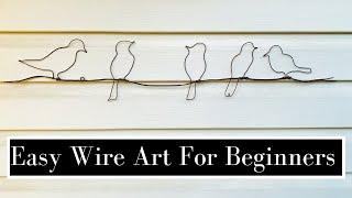 Easy Wire Art | Wire Art For Beginners Without Soldering | Birds On A Wire Metal Wall Art