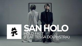 San Holo - Hold Fast (feat. Tessa Douwstra) [Monstercat Official Music Video]