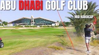 Mid-Handicap Golfer Takes on the Iconic Abu Dhabi Golf Club