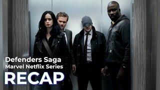 The Defenders Saga RECAP: All Marvel Netflix Series