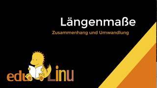 Edulinu - Längenmaße - Zusammenhang und Umwandlung