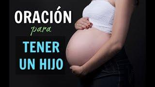 ORACIÓN para TENER UN HIJO Quedar EMBARAZADA, Ser Fertil, Dar a Luz y Sanar La Esterilidad