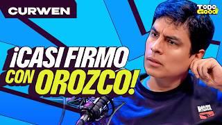 CURWEN ¿RUMBO A LAS ELECCIONES? | ¿POR QUÉ NO FIRMÓ CON OROZCO? | Todo Good