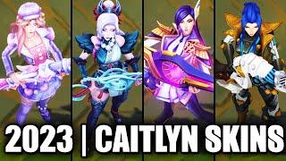 ALL CAITLYN SKINS SPOTLIGHT 2023 | League of Legends