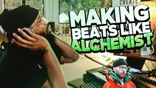 making beats like Alchemist (making a boom bap beat)