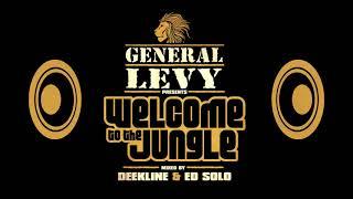 Welcome to the Jungle Album mix by General Levy, Ed Solo & Deekline