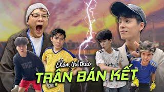 Xóm Thể Thao - Trận Bán Kết | Bùi Bá Hiếu