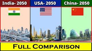 India 2050 Vs USA 2050 Vs China 2050 | Who Will Reign Supreme? | Comparison Video | #bluestar |