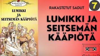 Lumikki ja 7 kääpiötä - Jännä ja pitkä satu - Ikä 7+