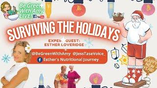 How to Survive the Holidays Without Sabotaging Your Health! Esther Loveridge’s Top Tips