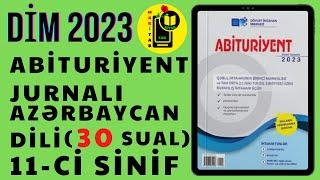 DİM Abituriyent jurnalı 2023 11-ci sinif Azərbaycan dili Meyarlar model testlər (xüsusi buraxılış)