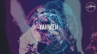 Yahweh - Hillsong Worship