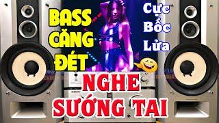 Nhạc Remix - Test Loa Mở Nhạc Này CỰC CHUẨN - LK Nhạc Organ Disco Remix Cực Bốc BASS CĂNG ĐÉT