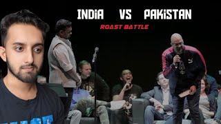 INDIAN Reacts To India versus Pakistan - Roast battle | Stand Up Comedy