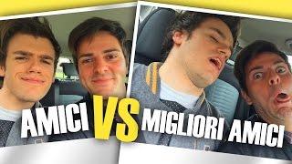 AMICI VS MIGLIORI AMICI - Le Differenze - iPantellas