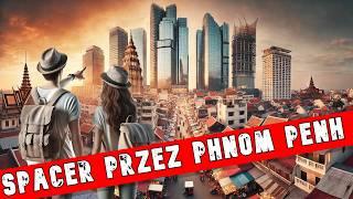  Spacer przez Phnom Penh! Bilety na pociąg, ludzie, chaos ulicy – zobacz jak  wygląda to miasto 