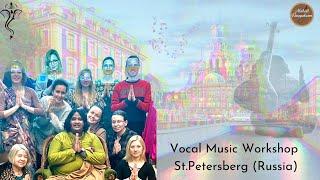 Carnatic vocal music workshop in Saint Petersburg by Mahesh vinayakram (28nov2021)