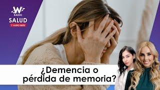 Demencia o pérdida de memoria, ¿cómo distinguirlas? Habla el dr. Claudio Jiménez | Salud y Algo Más