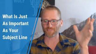 What Is Just As Important As Your Subject Line