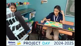 Balsam Academy I Project Day I 27th July 2024